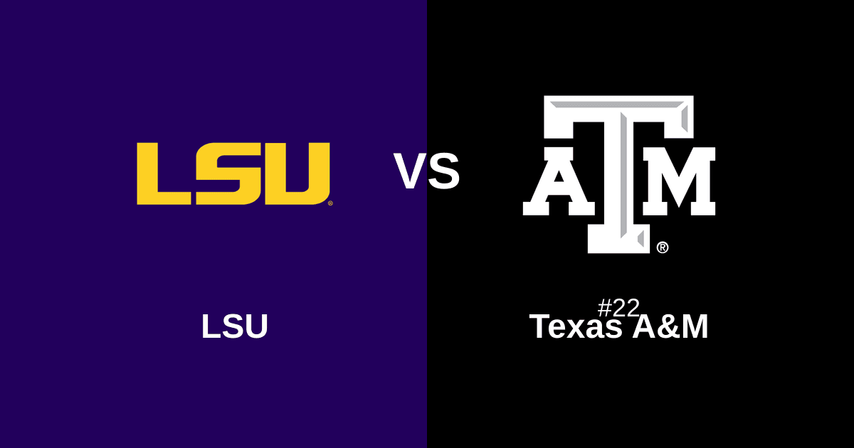 LSU vs #22 Texas A&M Free Pick and Prediction β March 8