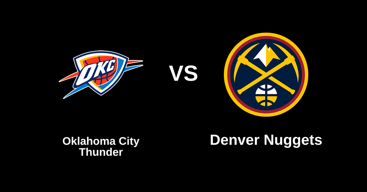 Oklahoma City Thunder vs Denver Nuggets Free Pick and Prediction β March 9